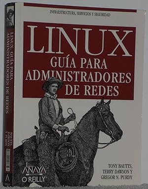 Seller image for LINUX. Gua para administradores de redes for sale by Los libros del Abuelo