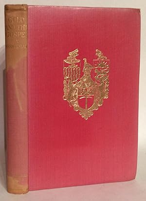 Seller image for Gold and the Gospel in Mashonaland 1888: being the journals of 1. The Mashonaland Mission of Bishop Knight-Bruce 2. The Concession Journey of Charles Dunell Rudd. for sale by Thomas Dorn, ABAA