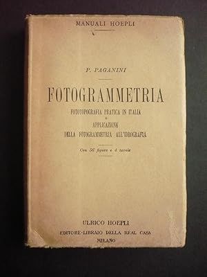 FOTOGRAMMETIRA. Fototopografía pratica in Italia e applicazione della fotogrammetria all'idrografia.