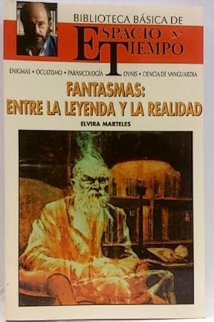 Seller image for Fantasmas Entre La Leyenda Y La Realidad for sale by SalvaLibros