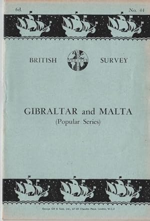 Imagen del vendedor de Gibraltar and Malta: the Rock, its history, apes and life there. A similar description of the Maltese Islands with their history of invasions, the British, the Fleet in Valetta harbour and the beginnings of Self-Government. a la venta por theoldmapman