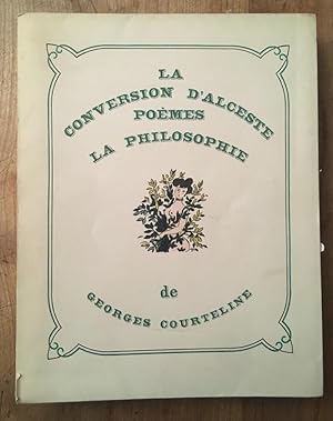 Image du vendeur pour La conversion d'Alceste, pomes, La philosophie mis en vente par Librairie des Possibles