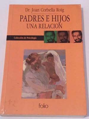 Imagen del vendedor de Padres e hijos. Una relacion a la venta por Libros Ambig