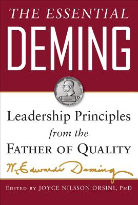 Bild des Verkufers fr The Essential Deming: Leadership Principles from the Father of Quality (Hardback or Cased Book) zum Verkauf von BargainBookStores