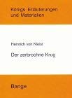 Seller image for Der zerbrochne Krug. Knigs Erluterungen und Materialien, Bd.30. for sale by Antiquariat Bookfarm