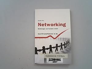 Bild des Verkufers fr Networking: Beziehungen und Kontakte nutzen. zum Verkauf von Antiquariat Bookfarm