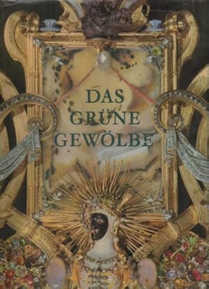 Das grüne Gewölbe.