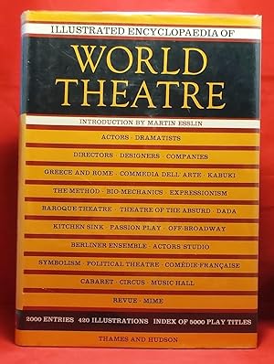 Illustrated Encyclopaedia of World Theatre