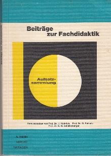 Seller image for Beitrge zur Fachdidaktik. Eine Aufsatzsammlung. for sale by Buchversand Joachim Neumann