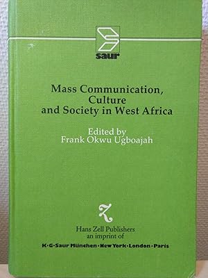 Bild des Verkufers fr Mass Communication, Culture and Society in West Africa zum Verkauf von PlanetderBuecher
