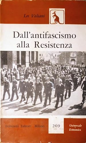 DALL'ANTIFASCISMO ALLA RESISTENZA