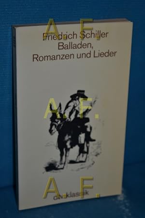 Seller image for Balladen, Romanzen und Lieder Friedrich Schiller / dtv , 2129 : dtv-Klassik for sale by Antiquarische Fundgrube e.U.