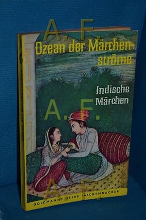 Seller image for Ozean der Mrchenstrme : Indische Mrchen (Goldmanns gelbe Taschenbcher 1546) for sale by Antiquarische Fundgrube e.U.