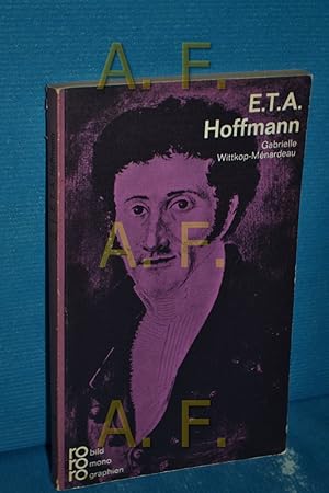 Seller image for E. T. A. Hoffmann mit Selbstzeugnissen und Bilddokumenten dargestellt / Rororo , 50113 : rororo-Bildmonographien for sale by Antiquarische Fundgrube e.U.