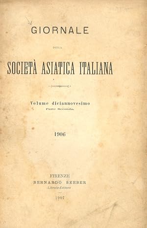 GIORNALE della Società Asiatica Italiana. Volume diciannovesimo Parte seconda. 1906.