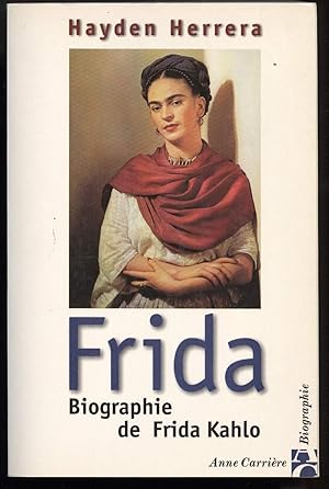 Image du vendeur pour FRIDA- Biographie de Frida Kahlo mis en vente par Invito alla Lettura