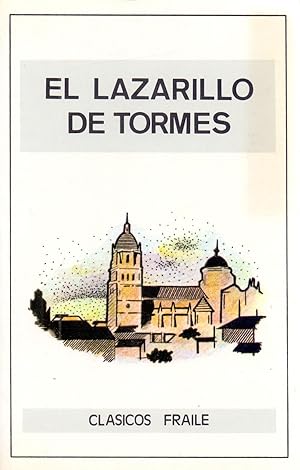 Imagen del vendedor de EL LAZARILLO DE TORME, Y DE SUS FORTUNAS Y ADVERSIDADES a la venta por Libreria 7 Soles