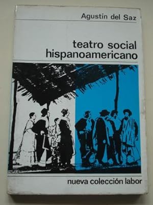 Bild des Verkufers fr Teatro social hispanoamericano. Farsa y grotesco criollos zum Verkauf von GALLAECIA LIBROS
