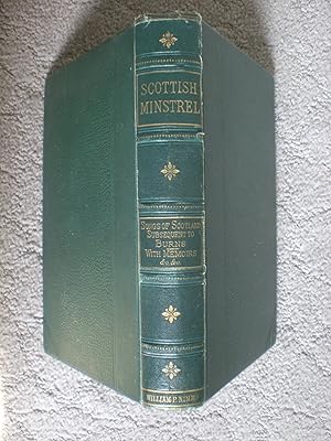 Seller image for The Scottish Minstrel - The Songs of Scotland subsequent to Burns with Memoirs of the poets for sale by Black Box Books