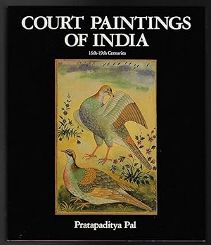 Court Paintings of India, 16th-19th Centuries