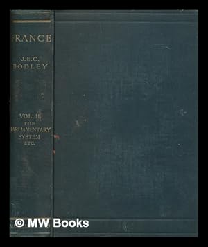 Seller image for France. Vol. 2 Book 3 The parliamentary system. Vol. 2. Book 4 Political parties for sale by MW Books