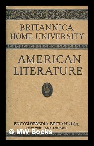 Bild des Verkufers fr The Britannica home university. American literature zum Verkauf von MW Books