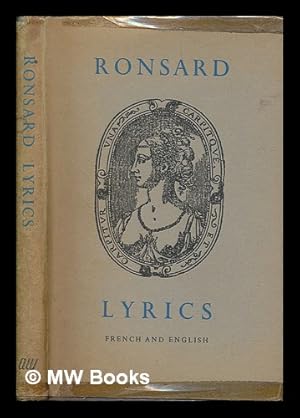 Image du vendeur pour Ronsard : lyrics / translated by William Stirling ; Chosen by Mervyn Savill mis en vente par MW Books