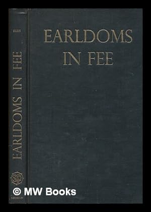 Seller image for Earldoms in fee : a study in peerage law and history / by Geoffrey Ellis ; with a foreword by G. D. Squibb for sale by MW Books
