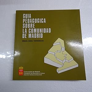 Imagen del vendedor de GUIA PEDAGOGICA SOBRE LA COMUNIDAD DE MADRID. a la venta por Librera J. Cintas