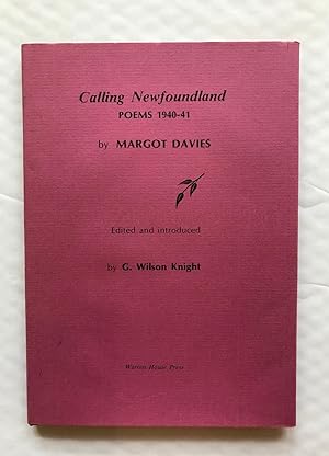Imagen del vendedor de Calling Newfoundland Poems 1940-41 SIGNED COPY a la venta por David Kenyon