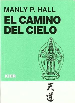 Seller image for El Camino Del Cielo (Spanish Edition) for sale by Von Kickblanc