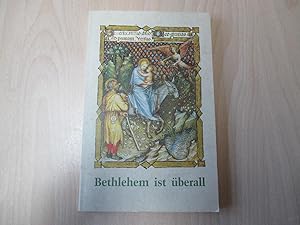 Bethlehem ist überall