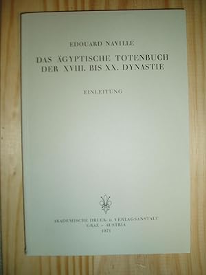 Seller image for Das gyptische Totenbuch der XVIII. bis XX. Dynastie : Einleitung for sale by Expatriate Bookshop of Denmark
