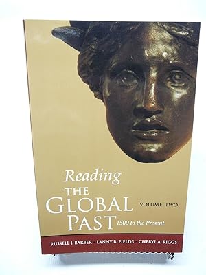 Image du vendeur pour Reading the Global Past: Volume Two: 1500 to the Present mis en vente par Prestonshire Books, IOBA
