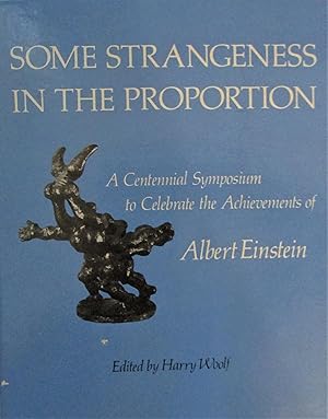 Bild des Verkufers fr Some Strangeness in the Proportion: A Centennial Symposium to Celebrate the Achievements of Albert Einstein zum Verkauf von Moneyblows Books & Music