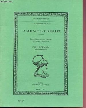 Bild des Verkufers fr La science interpell - Lecture faite en la sance solennelle du 27 novembre 1989 zum Verkauf von Le-Livre