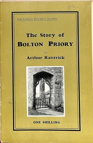 Bild des Verkufers fr The Story of Bolton Priory zum Verkauf von WeBuyBooks