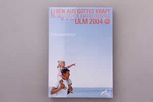 Seller image for LEBEN AUS GOTTES KRAFT. Dokumentation for sale by INFINIBU KG