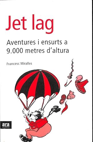 Imagen del vendedor de JET LAG (CATALN). AVENTURES I ENSURTS A 9.000 METRES D'ALTURA a la venta por Librera Smile Books