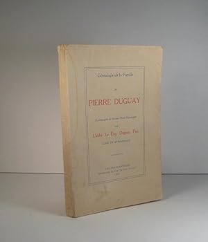 Généalogie de la famille de Pierre Duguay, accompagnée de diverses notes historiques