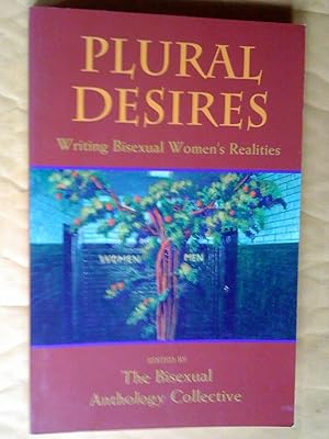 Seller image for Plural Desires: Writing Bisexual Women's Realities for sale by Livresse