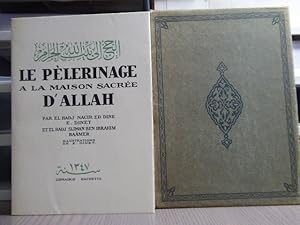 Immagine del venditore per Le Plerinage a La Maison Sacre d'Allah. venduto da Tir  Part