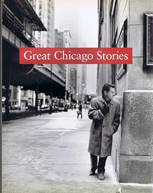 Imagen del vendedor de Great Chicago Stories: Portraits and Stories a la venta por Round Table Books, LLC