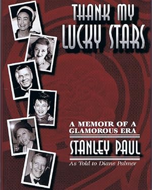 Seller image for Thank My Lucky Stars: A Memoir of a Glamorous Era for sale by Round Table Books, LLC