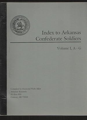 Seller image for INDEX to ARKANSAS CONFEDERATE SOLDIERS. for sale by Elder's Bookstore