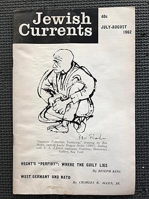 Jewish Currents, Vol. 16, no. 7 (178), July-Aug. 1962