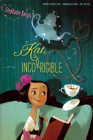 Seller image for Kat, Incorrigible [Advance Uncorrected Proofs] for sale by Kayleighbug Books, IOBA