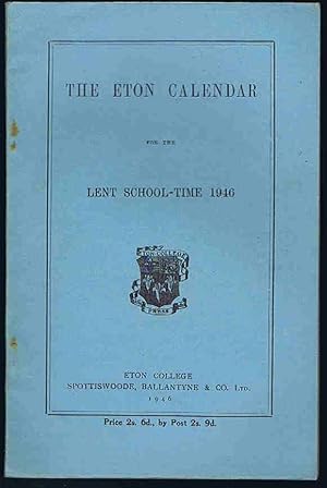 Imagen del vendedor de The Eton Calendar for the Lent School-Time 1946 a la venta por Lazy Letters Books