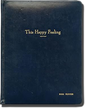 This Happy Feeling (Original screenplay for the 1958 film, presentation copy belonging to produce...