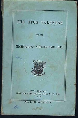 Imagen del vendedor de The Eton Calendar for the Michaelmas School-Time 1943 a la venta por Lazy Letters Books